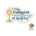 Sticker with Eucharist design and quote 'The Eucharist is my highway to heaven' by Carlo Acutis